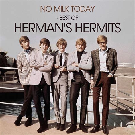 herman's hermits today.